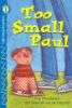 Too_small_Paul