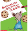 Si_le_das_una_galletita_a_un_rato__n