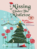 Missing_Under_the_Mistletoe