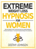 Extreme_Weight_Loss_Hypnosis_For_Women