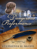 A_Dangerous_Performance